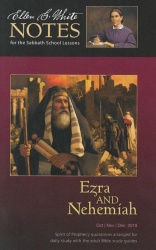 Ezra and Nehemiah (Ellen G. White Notes 4Q 2019)